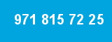 971 815 72 25